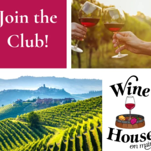 Wine House on Main Wine Club